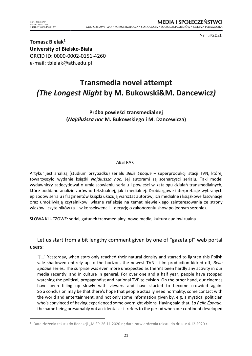 Transmedia Novel Attempt (The Longest Night by M. Bukowski&M