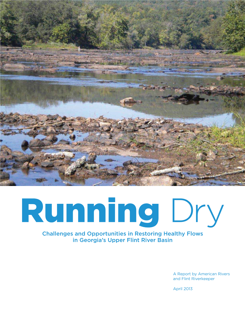 Challenges and Opportunities in Restoring Healthy Flows in Georgia’S Upper Flint River Basin