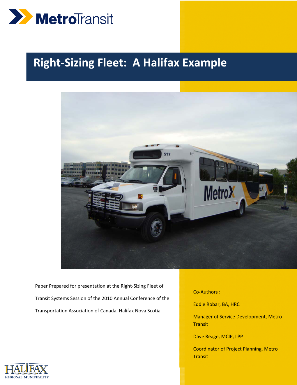 Right-Sizing Fleet: a Halifax Example