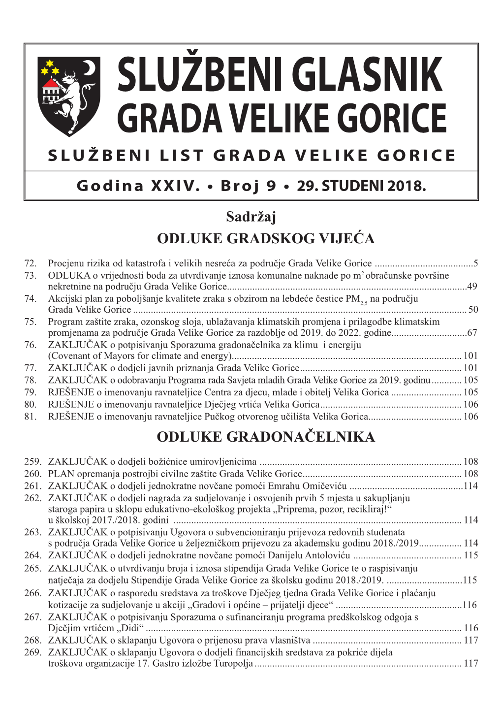 SLUŽBENI GLASNIK GRADA VELIKE GORICE SLUŽBENI LIST GRADA VELIKE GORICE Godina XXIV