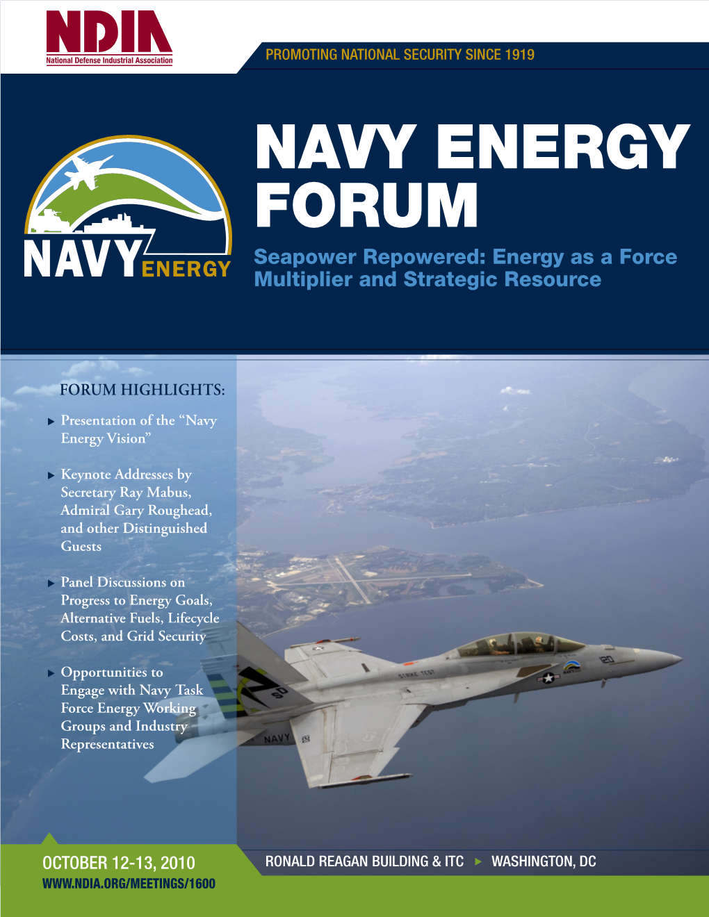 NAVY ENERGY FORUM Seapower Repowered: Energy As a Force Multiplier and Strategic Resource