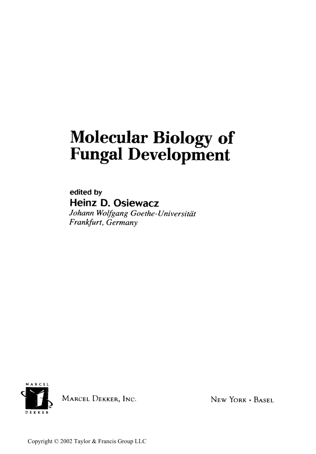 Molecular Biology of Fungal Developkent