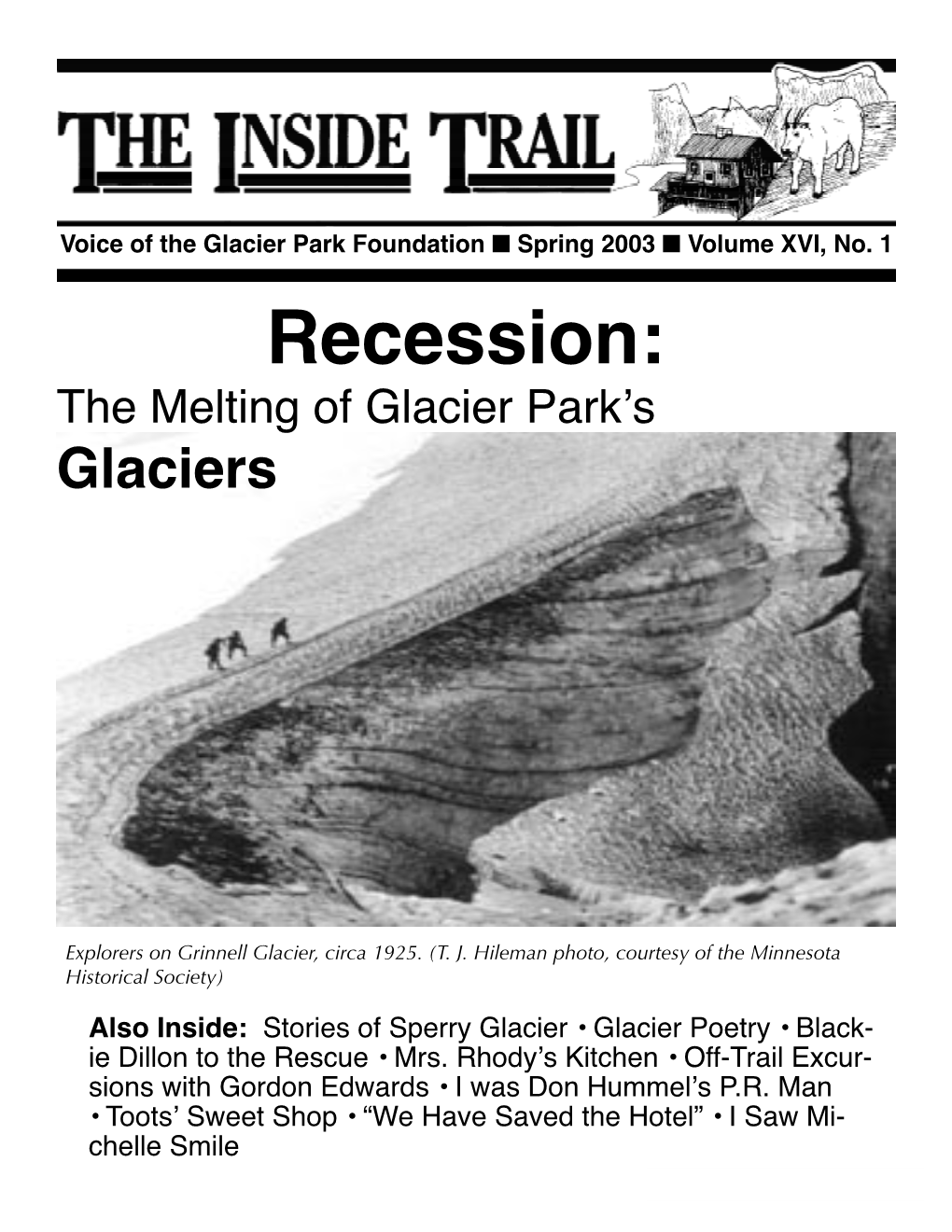 Recession: the Melting of Glacier Park’S Glaciers