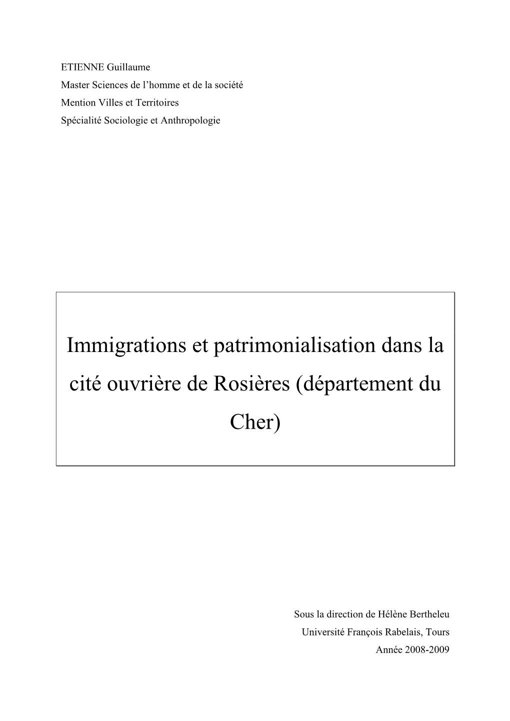 Immigrations Et Patrimonialisation Dans La Cité Ouvrière De Rosières (Département Du Cher)