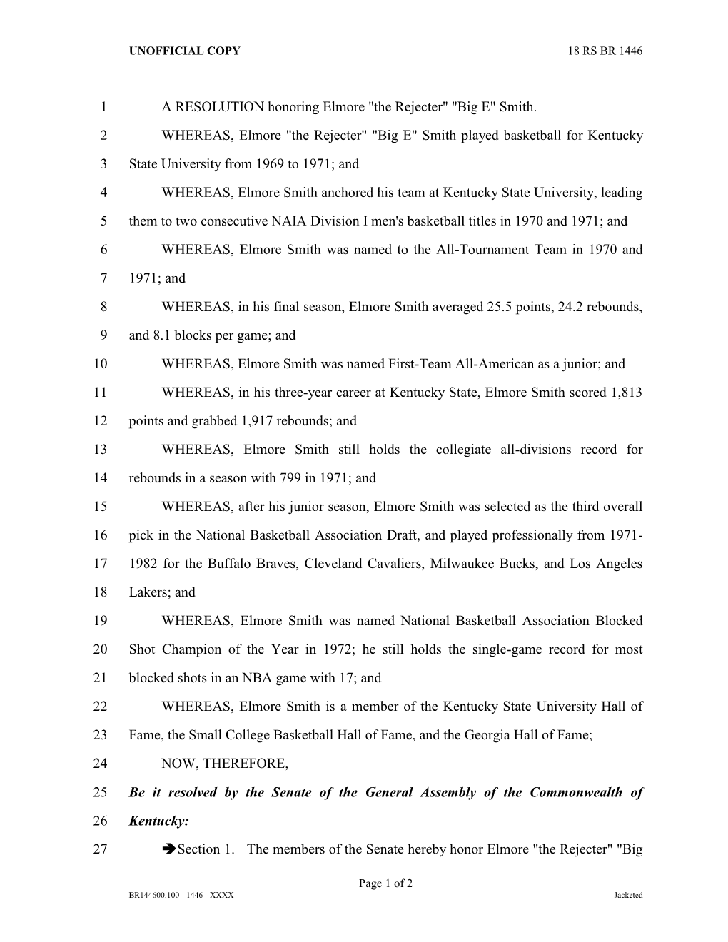 A RESOLUTION Honoring Elmore "The Rejecter" "Big E" Smith. 1 WHEREAS, Elmore "The Rejecter" "