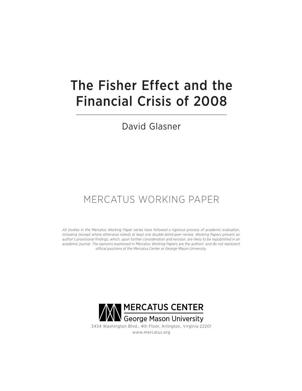 The Fisher Effect and the Financial Crisis of 2008