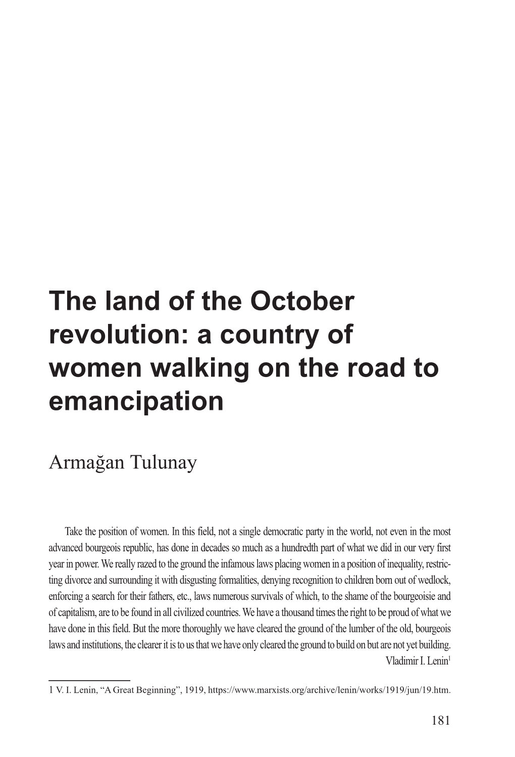 The Land of the October Revolution: a Country of Women Walking on the Road to Emancipation