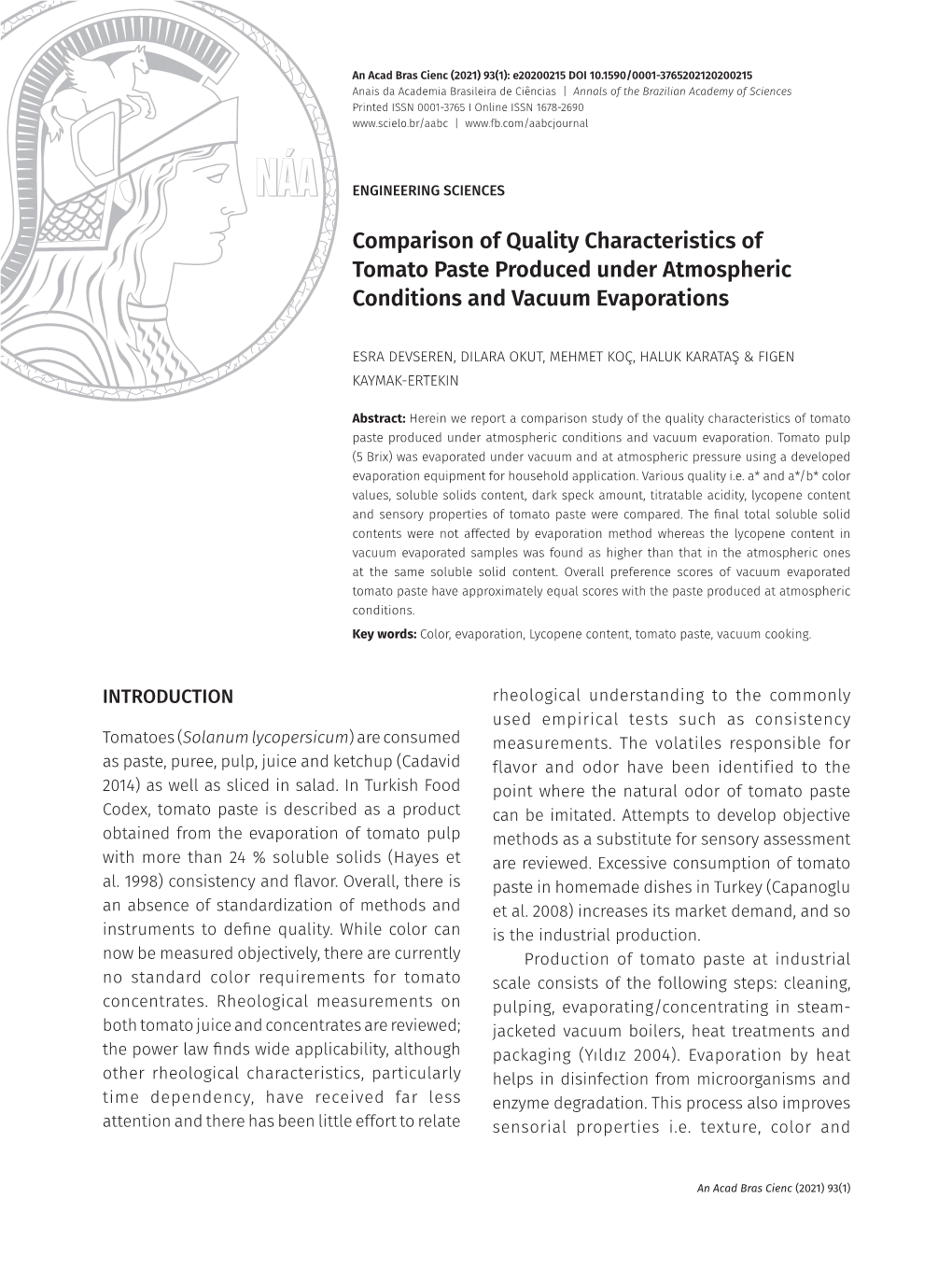 Comparison of Quality Characteristics of Tomato Paste Produced Under Atmospheric Conditions and Vacuum Evaporations