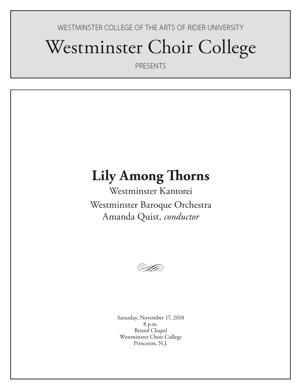 Lily Among Thorns Westminster Kantorei Westminster Baroque Orchestra Amanda Quist, Conductor