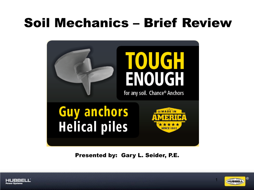 Soil Mechanics – Brief Review