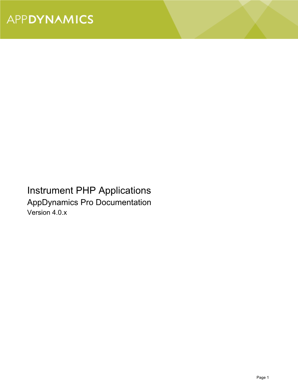 Instrument PHP Applications Appdynamics Pro Documentation Version 4.0.X