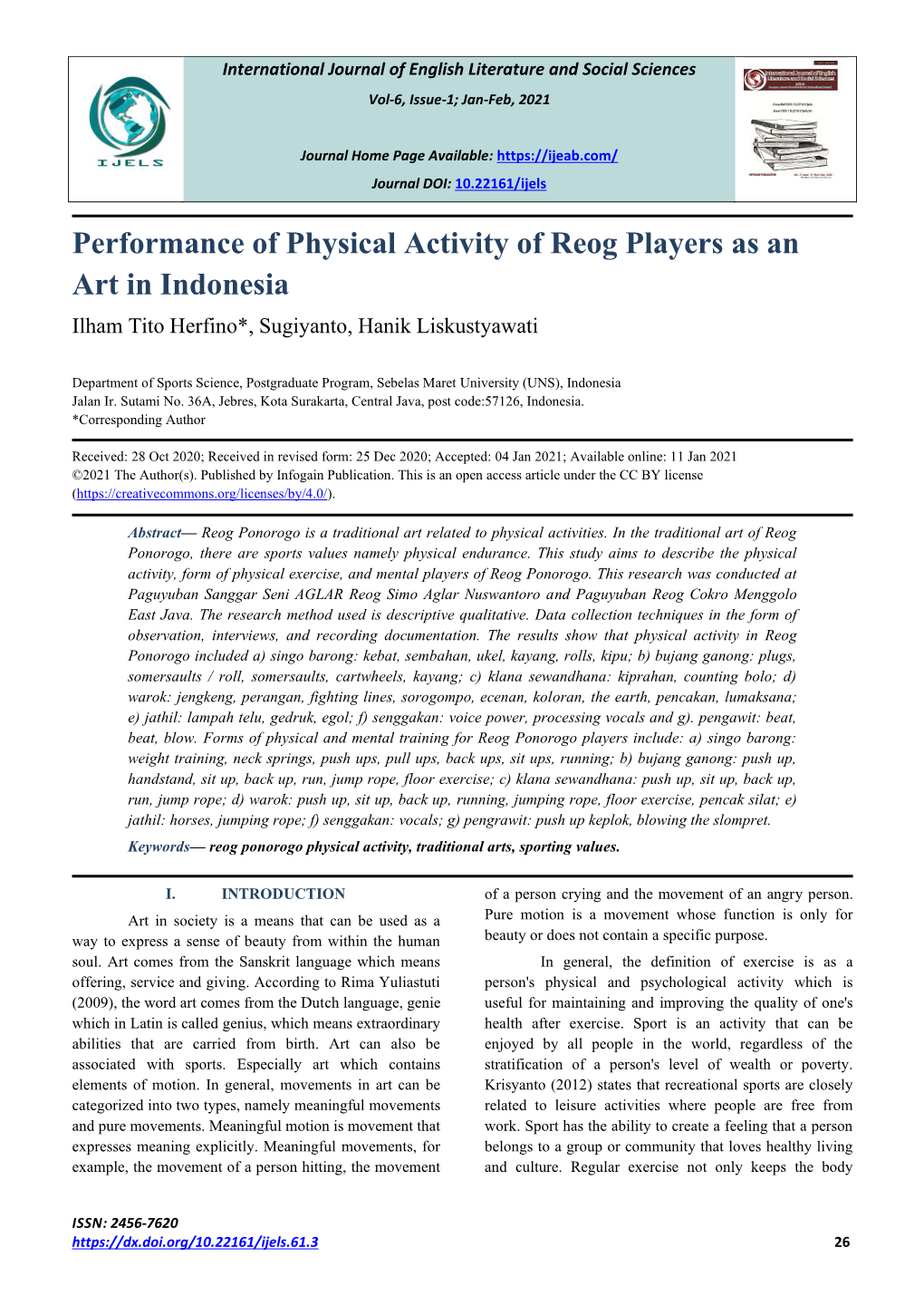 Performance of Physical Activity of Reog Players As an Art in Indonesia Ilham Tito Herfino*, Sugiyanto, Hanik Liskustyawati