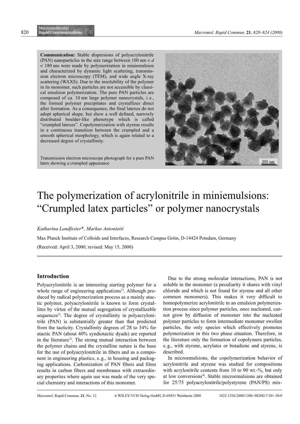The Polymerization of Acrylonitrile in Miniemulsions: “Crumpled Latex Particles” Or Polymer Nanocrystals