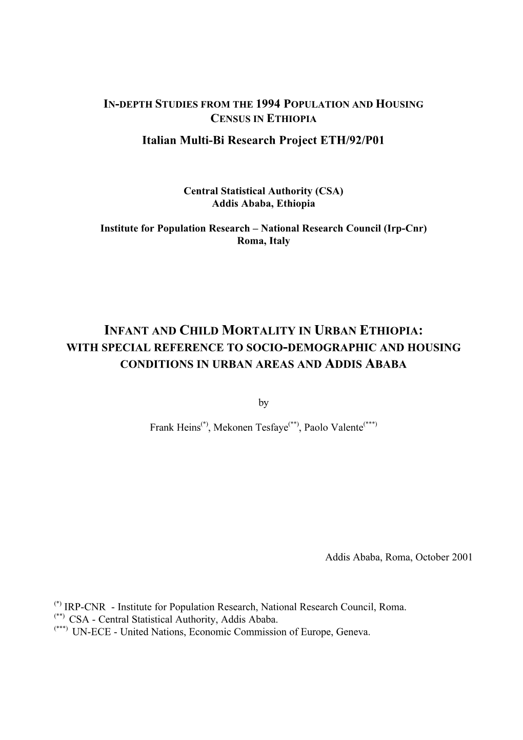 Infant and Child Mortality in Urban Ethiopia: with Special Reference to Socio-Demographic and Housing Conditions in Urban Areas and Addis Ababa