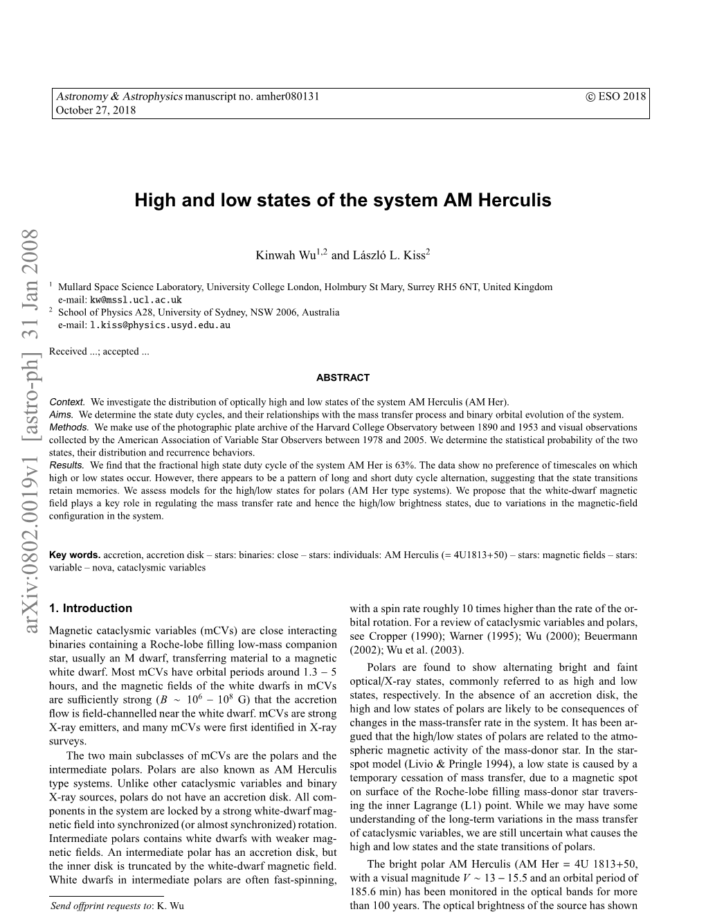 High and Low States of the System AM Herculis Large Variations