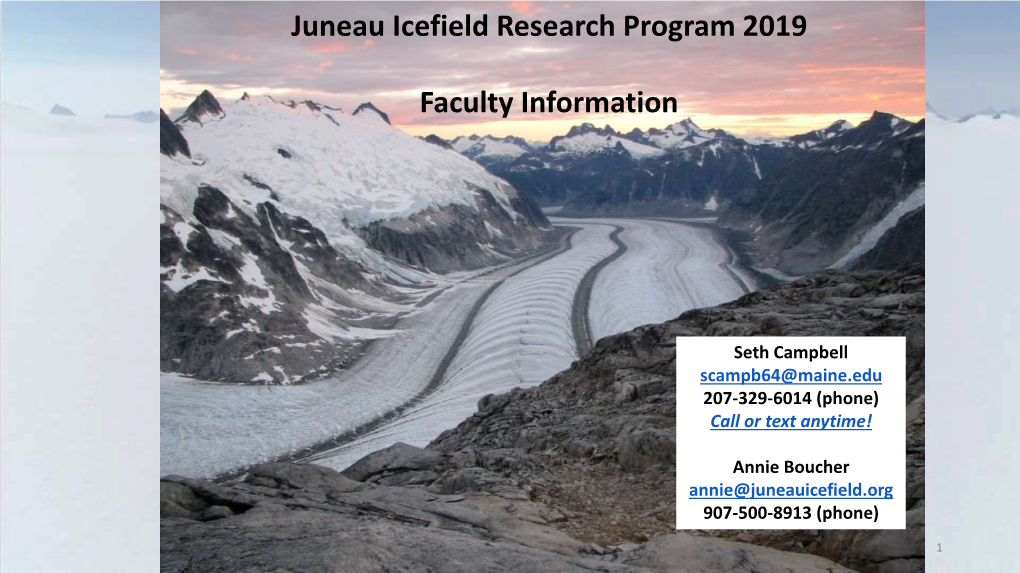 Juneau Icefield Research Program 2019 Faculty Information