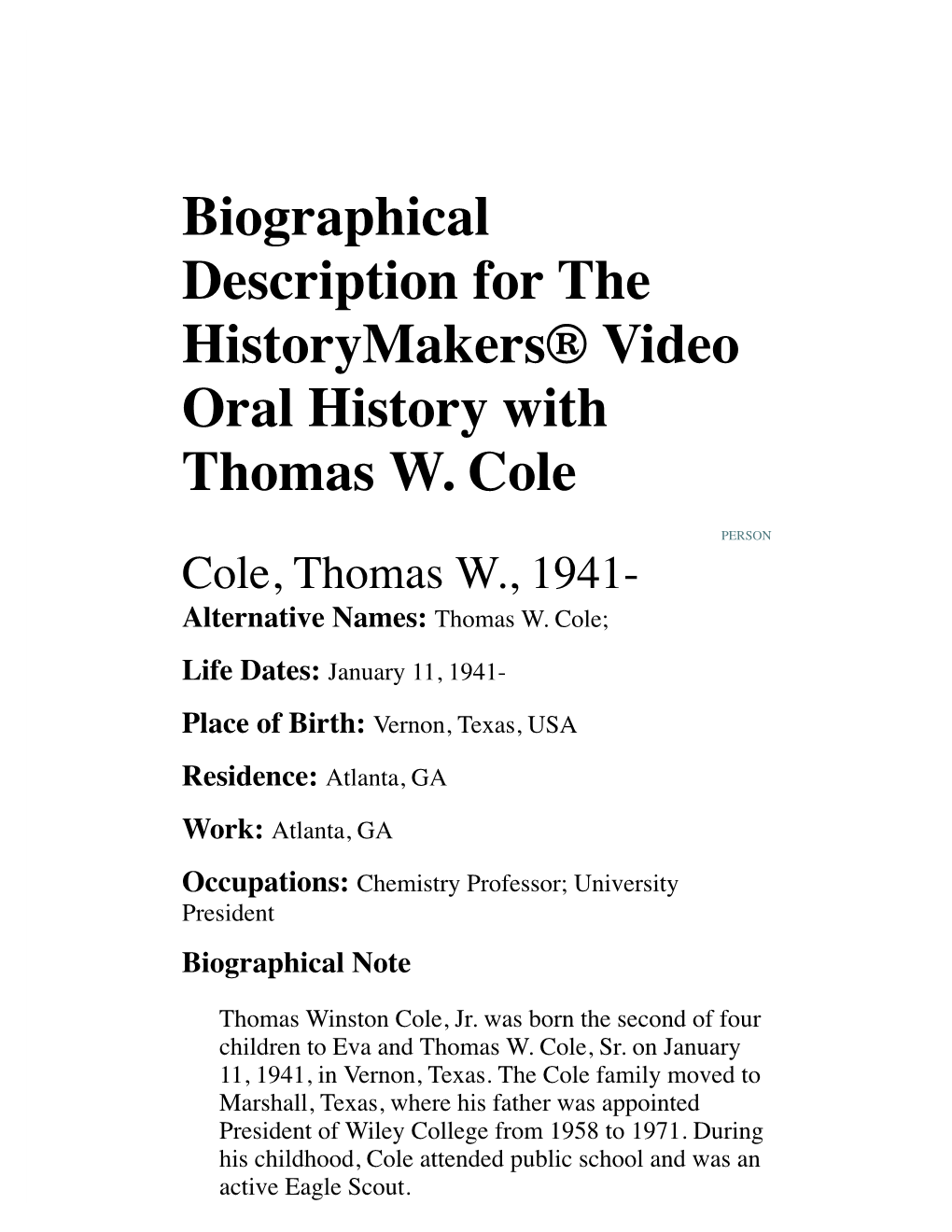 Biographical Description for the Historymakers® Video Oral History with Thomas W