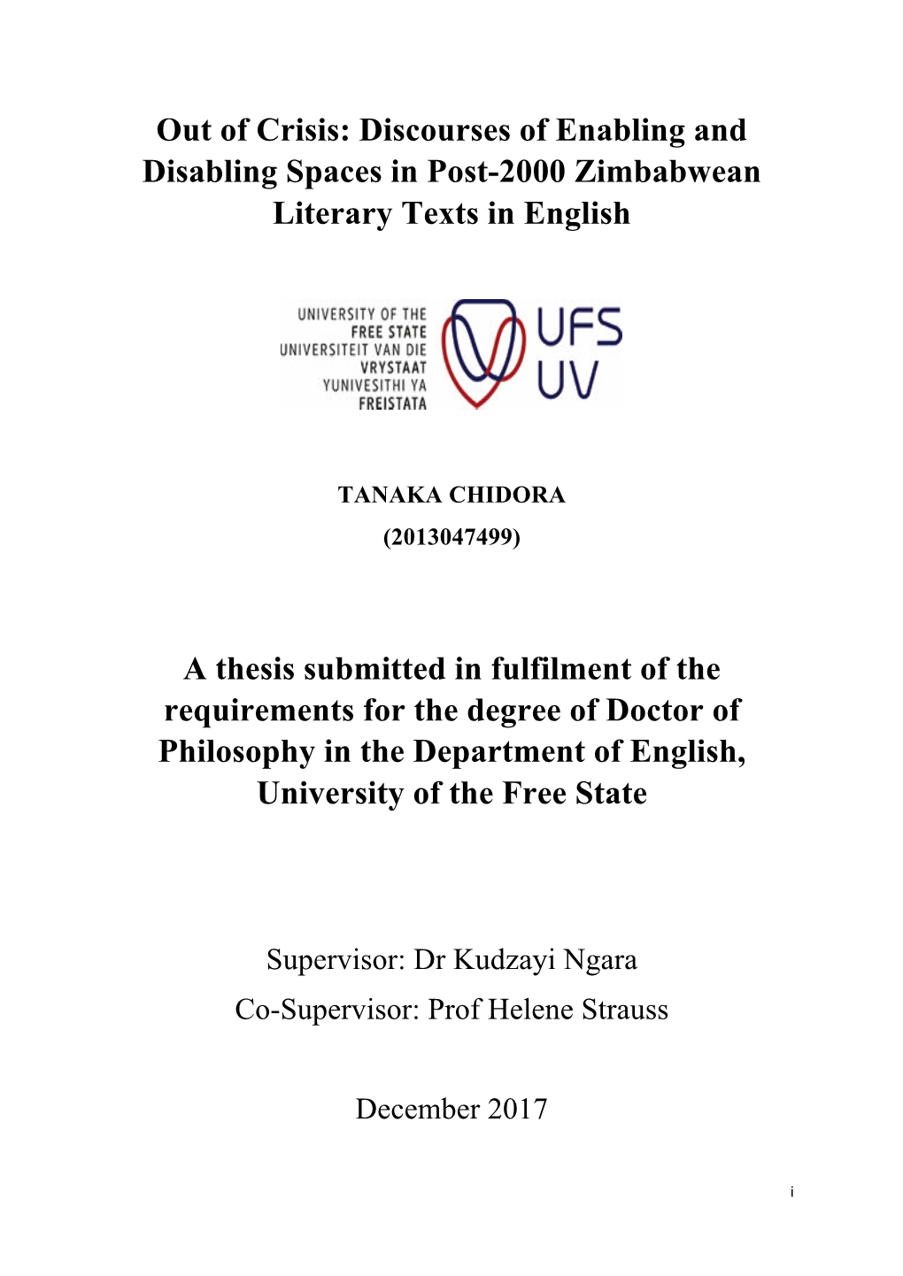 Out of Crisis: Discourses of Enabling and Disabling Spaces in Post-2000 Zimbabwean Literary Texts in English