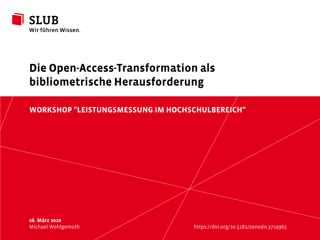 Die Open-Access-Transformation Als Bibliometrische Herausforderung