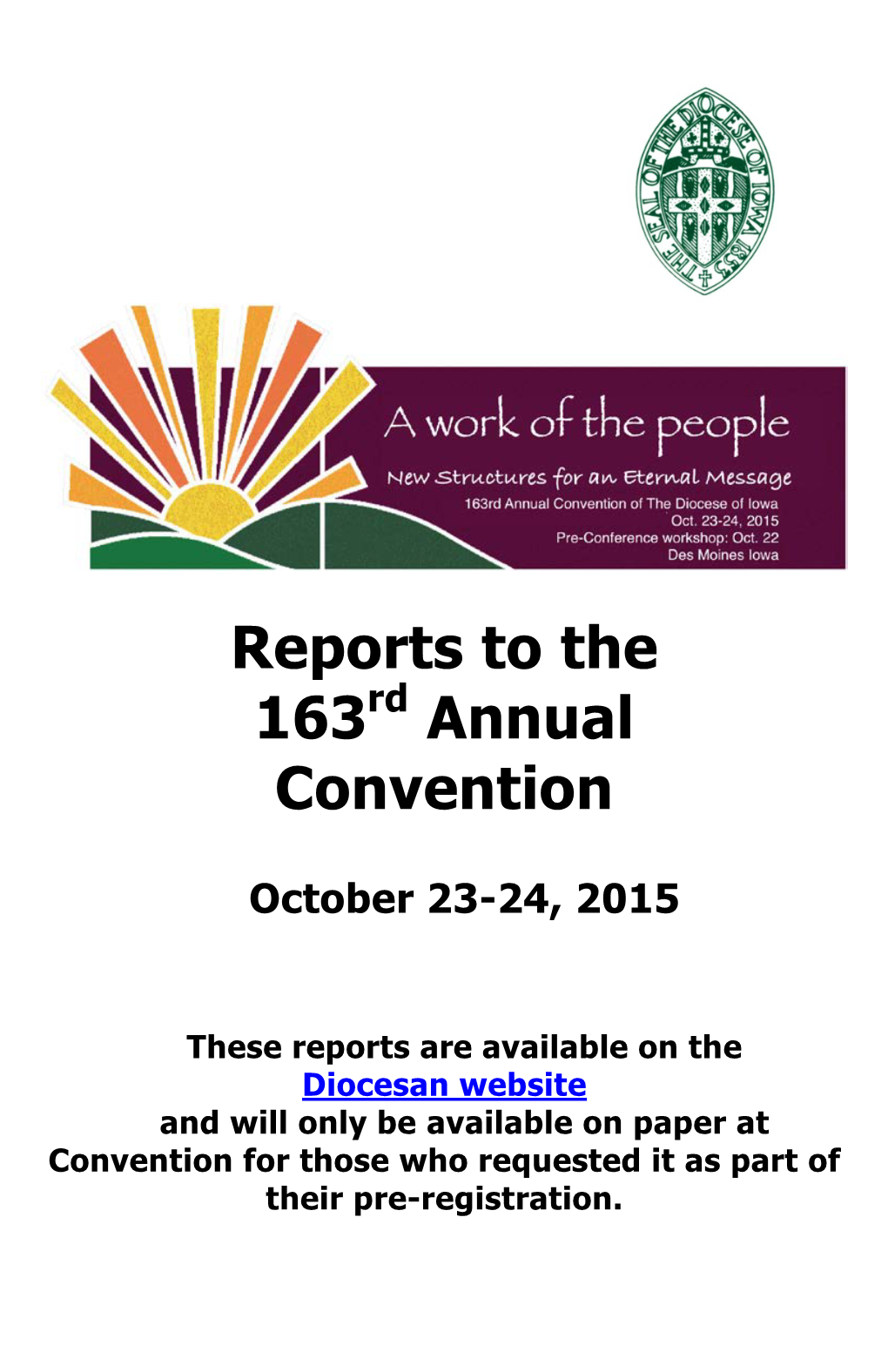 Reports to the 163Rd Annual Convention