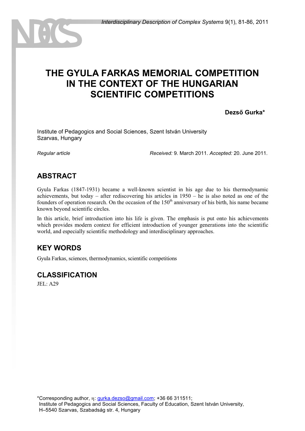 The Gyula Farkas Memorial Competition in the Context of the Hungarian Scientific Competitions