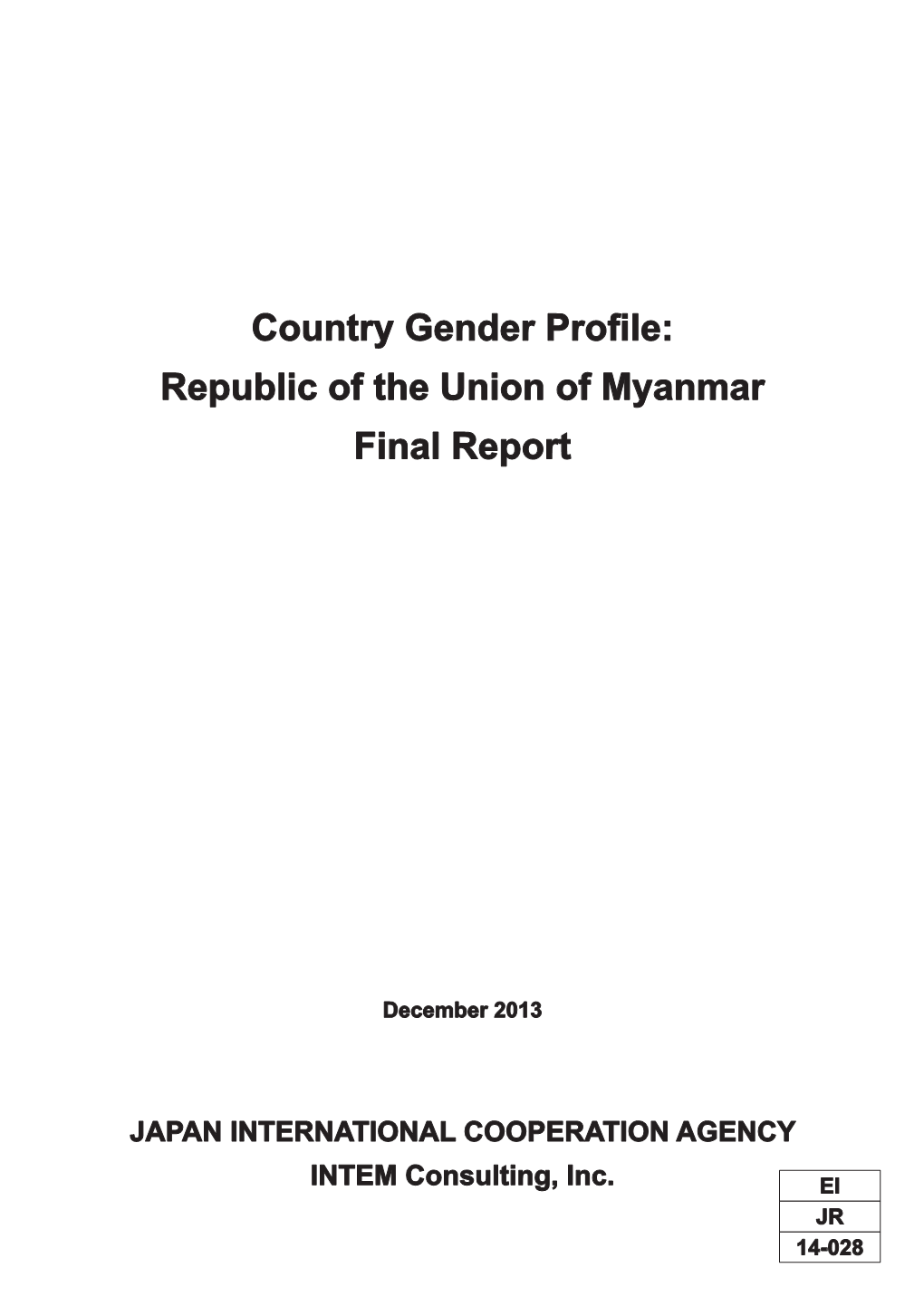 Country Gender Profile: Republic of the Union of Myanmar Final Report