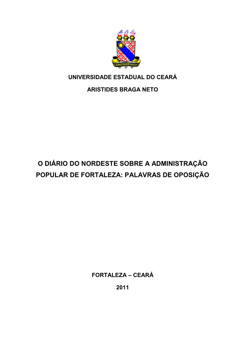 O Diário Do Nordeste Sobre a Administração Popular De Fortaleza: Palavras De Oposição