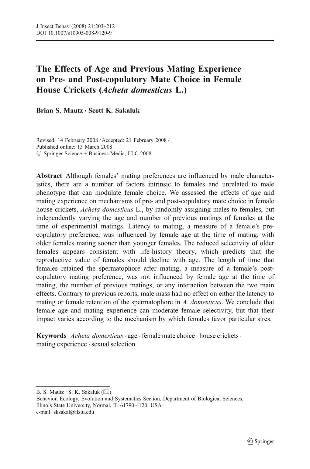 And Post-Copulatory Mate Choice in Female House Crickets (Acheta Domesticus L.)