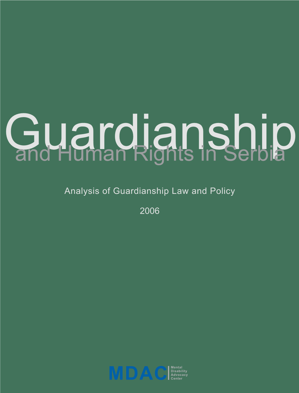 Guardianship and Human Rights in Serbia