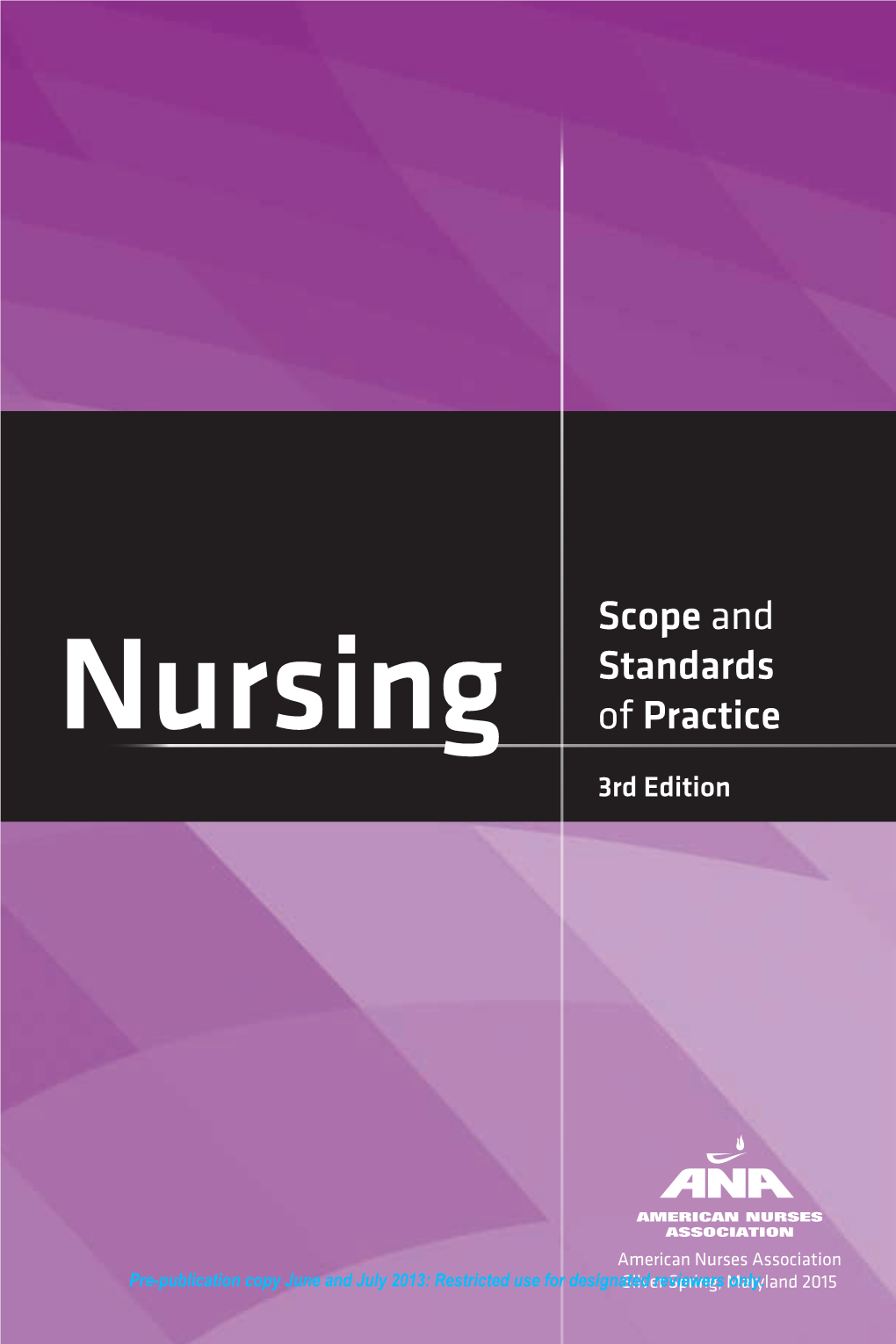 ANA Scope and Standards of Nursing Practice