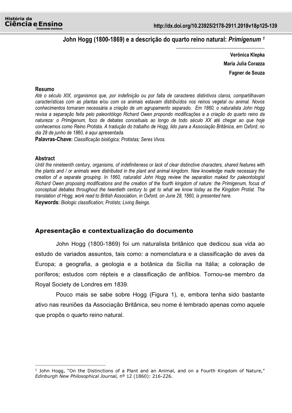 John Hogg (1800-1869) E a Descrição Do Quarto Reino Natural: Primigenum 1 ______Verônica Klepka Maria Julia Corazza Fagner De Souza