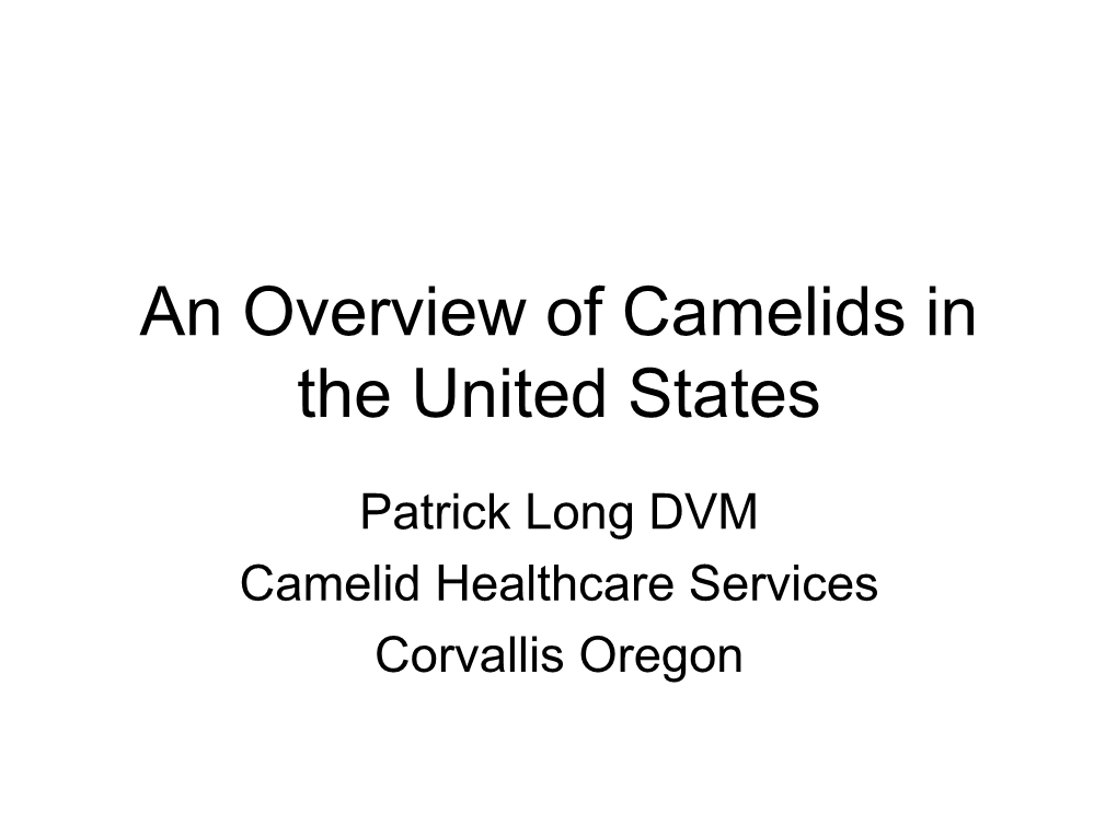 An Overview of Camelids in the United States