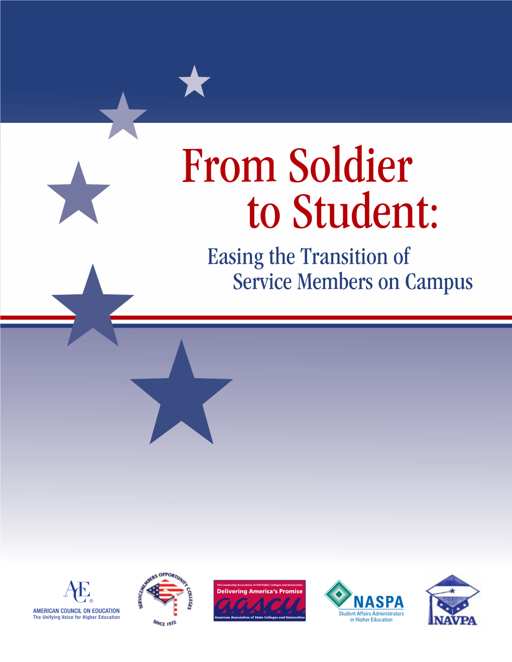 From Soldier to Student: Easing the Transition of Service Members on Campus