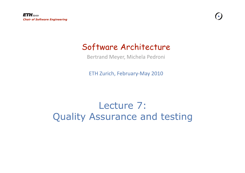 Lecture 7: Quality Assurance and Testing Topics