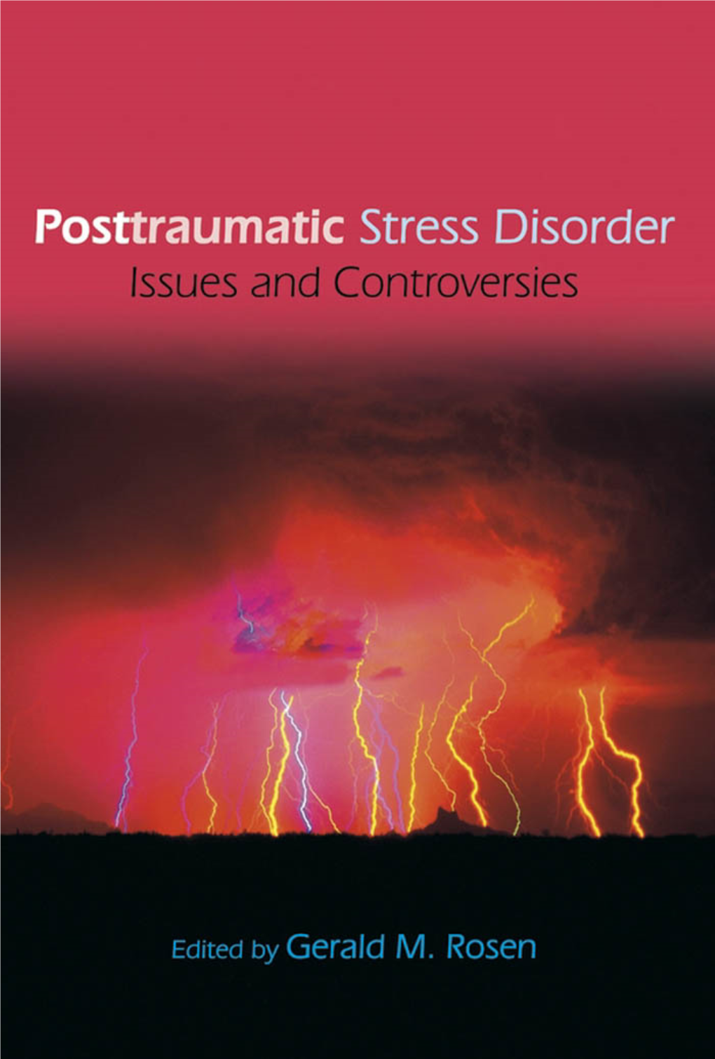 Posttraumatic Stress Disorder ISSUES and CONTROVERSIES