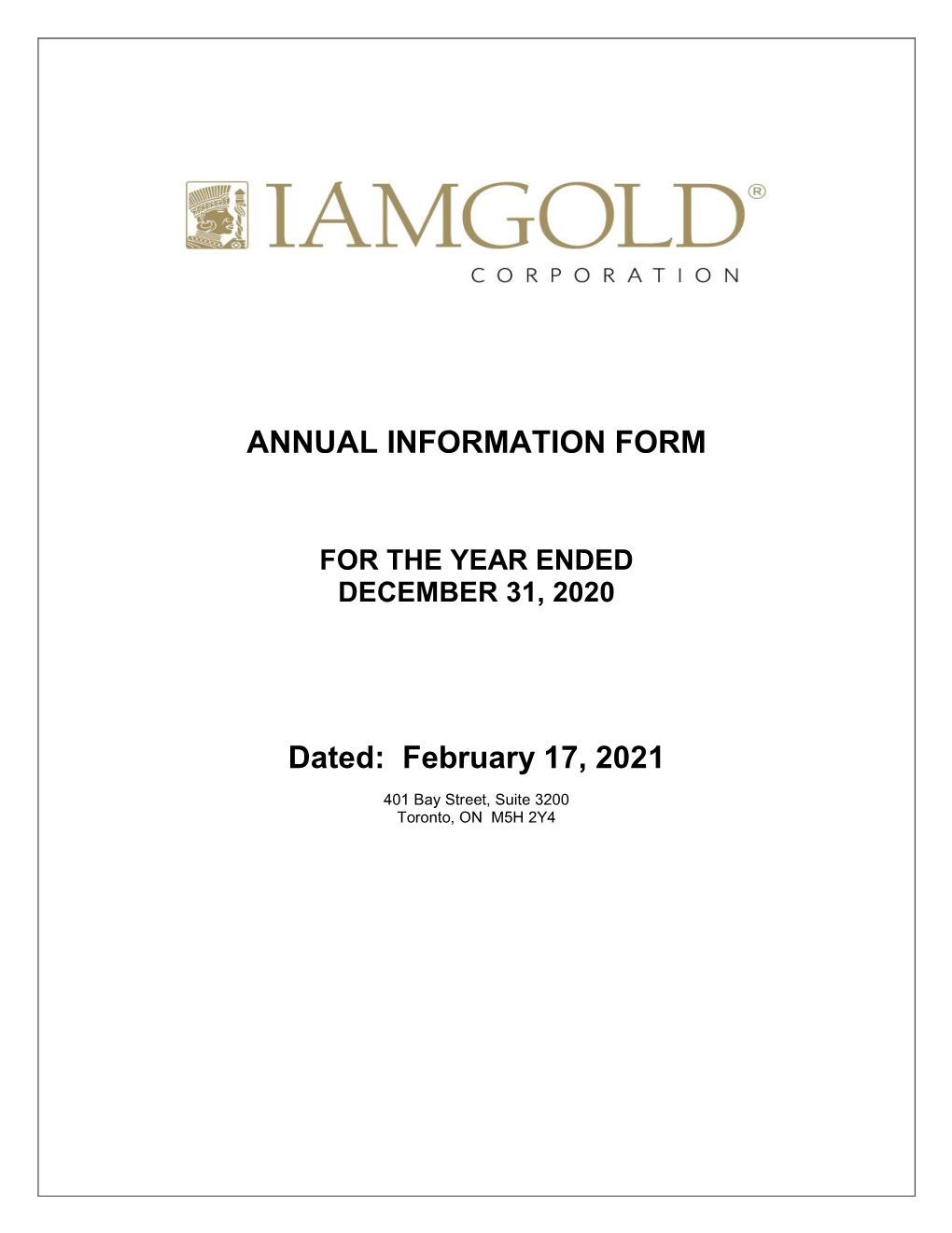 ANNUAL INFORMATION FORM Dated: February 17, 2021