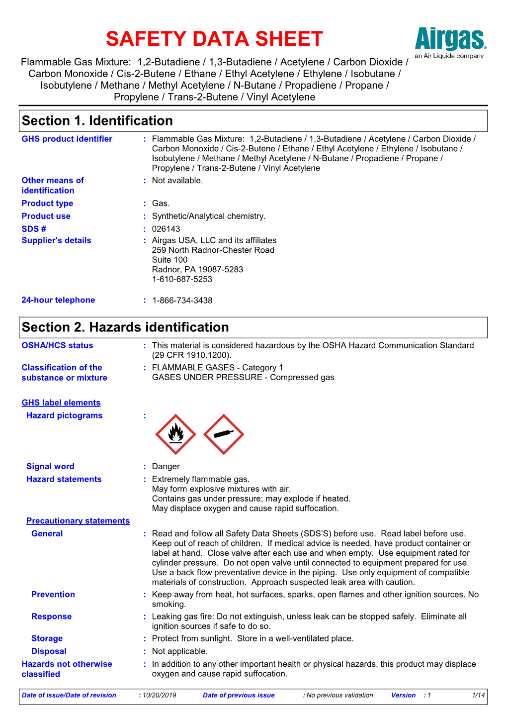 Section 9. Physical and Chemical Properties Appearance Physical State : Gas