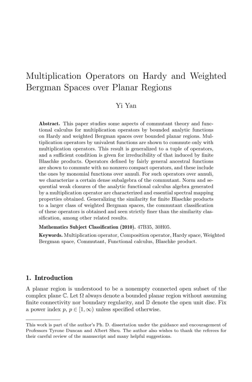 Multiplication Operators on Hardy and Weighted Bergman Spaces Over Planar Regions