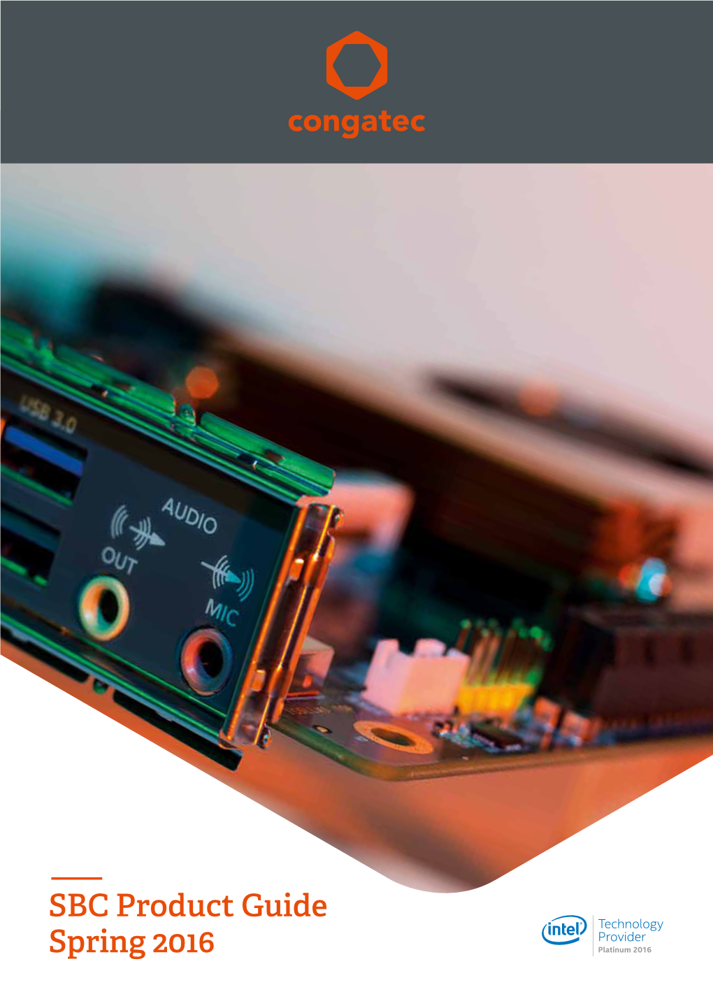 SBC Product Guide Spring 2016 We Simplify the Use of Embedded Technology