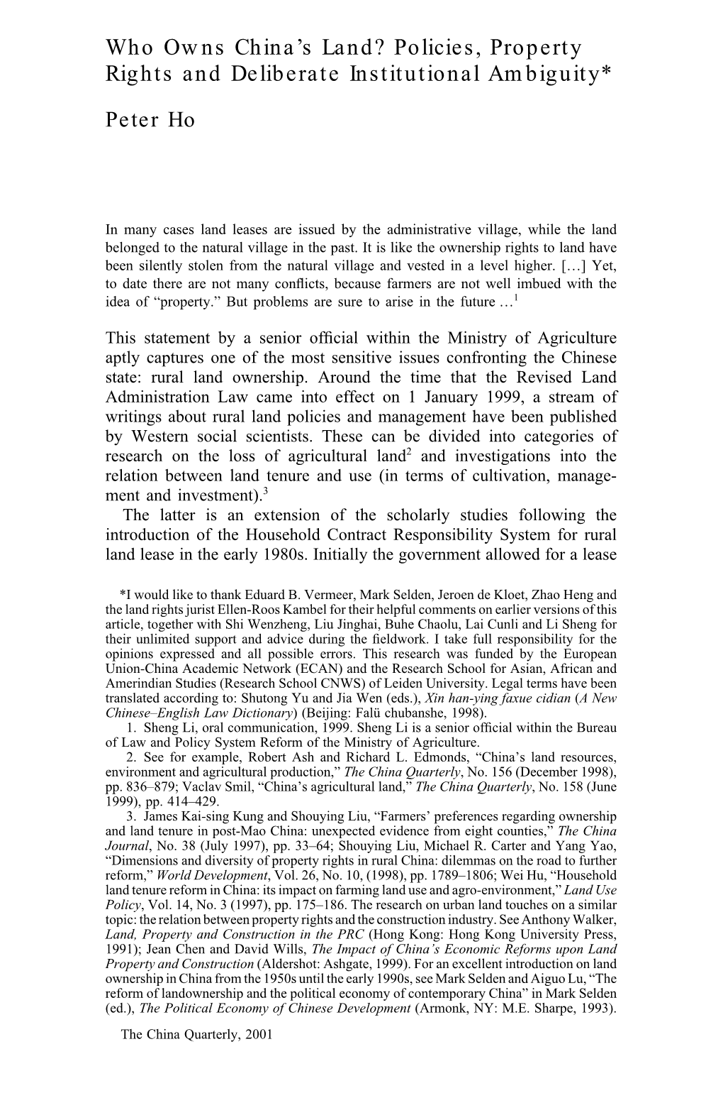 Who Owns China's Land? Policies, Property Rights and Deliberate Institutional Ambiguity* Peter Ho