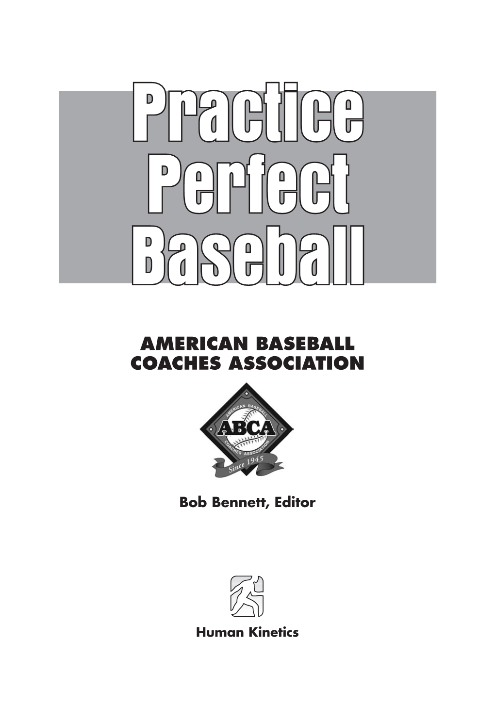 Practice Perfect Baseball