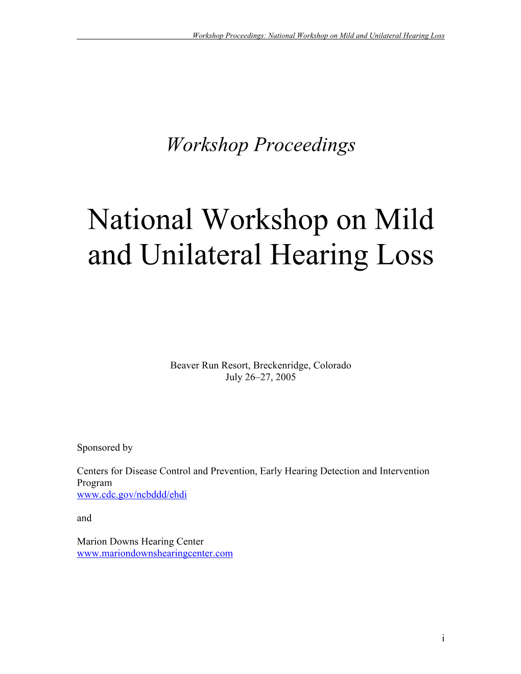 National Workshop on Mild and Unilateral Hearing Loss