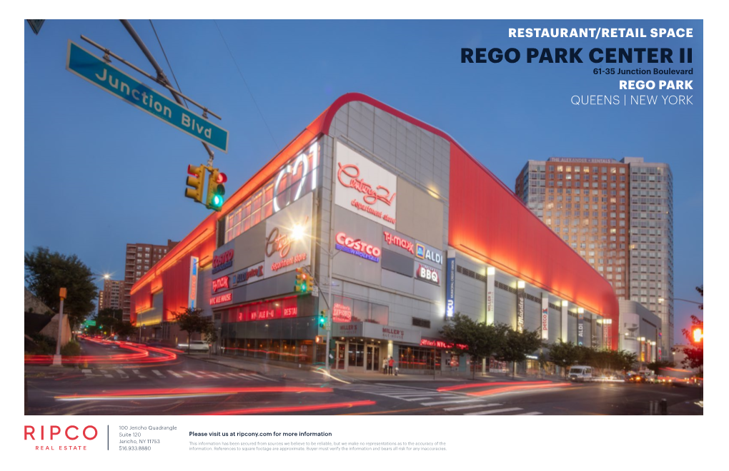 REGO PARK CENTER II 61-35 Junction Boulevard REGO PARK QUEENS | NEW YORK