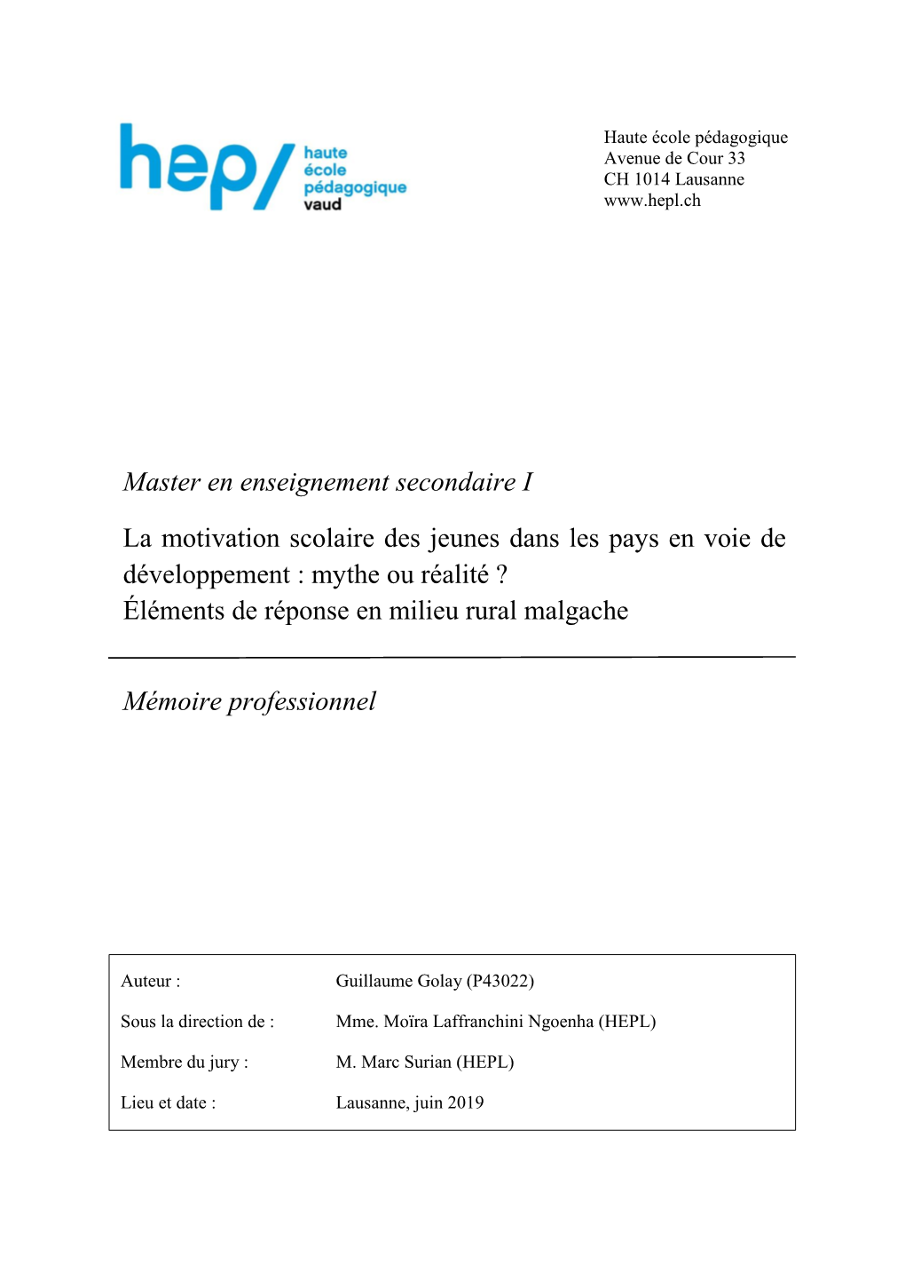 La Motivation Scolaire Des Jeunes Dans Les Pays En Voie De Développement : Mythe Ou Réalité ? Éléments De Réponse En Milieu Rural Malgache