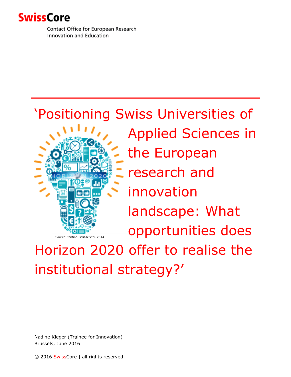 Positioning Swiss Universities of Applied Sciences in the European Research and Innovation Landscape: What Opportunities Does