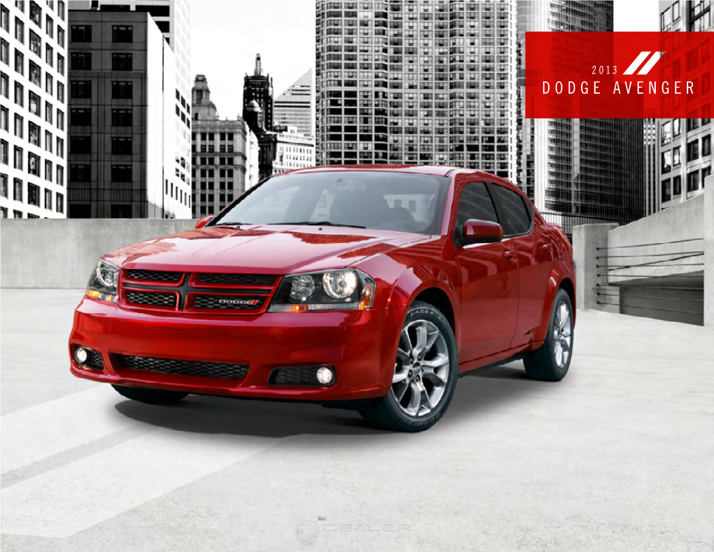 DODGE AVENGER 2013 Page 2 AVENGER SXT SHOWN in BLACK with AVAILABLE BLACKTOP PACKAGE