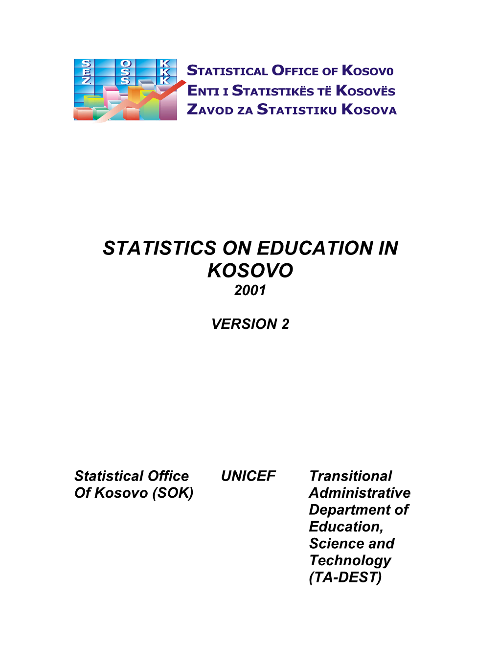 Statistics on Education in Kosovo, 2001 29/09/2002