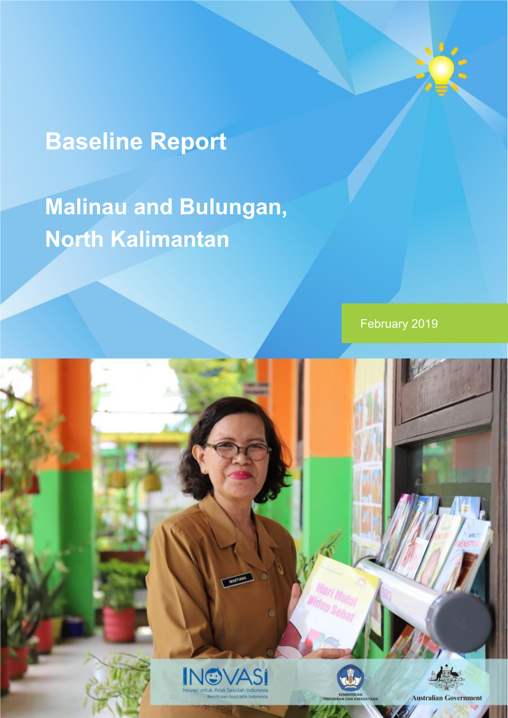 Baseline Report Report Title Report Title Report Titlemalinau and Bulungan, North Kalimantan