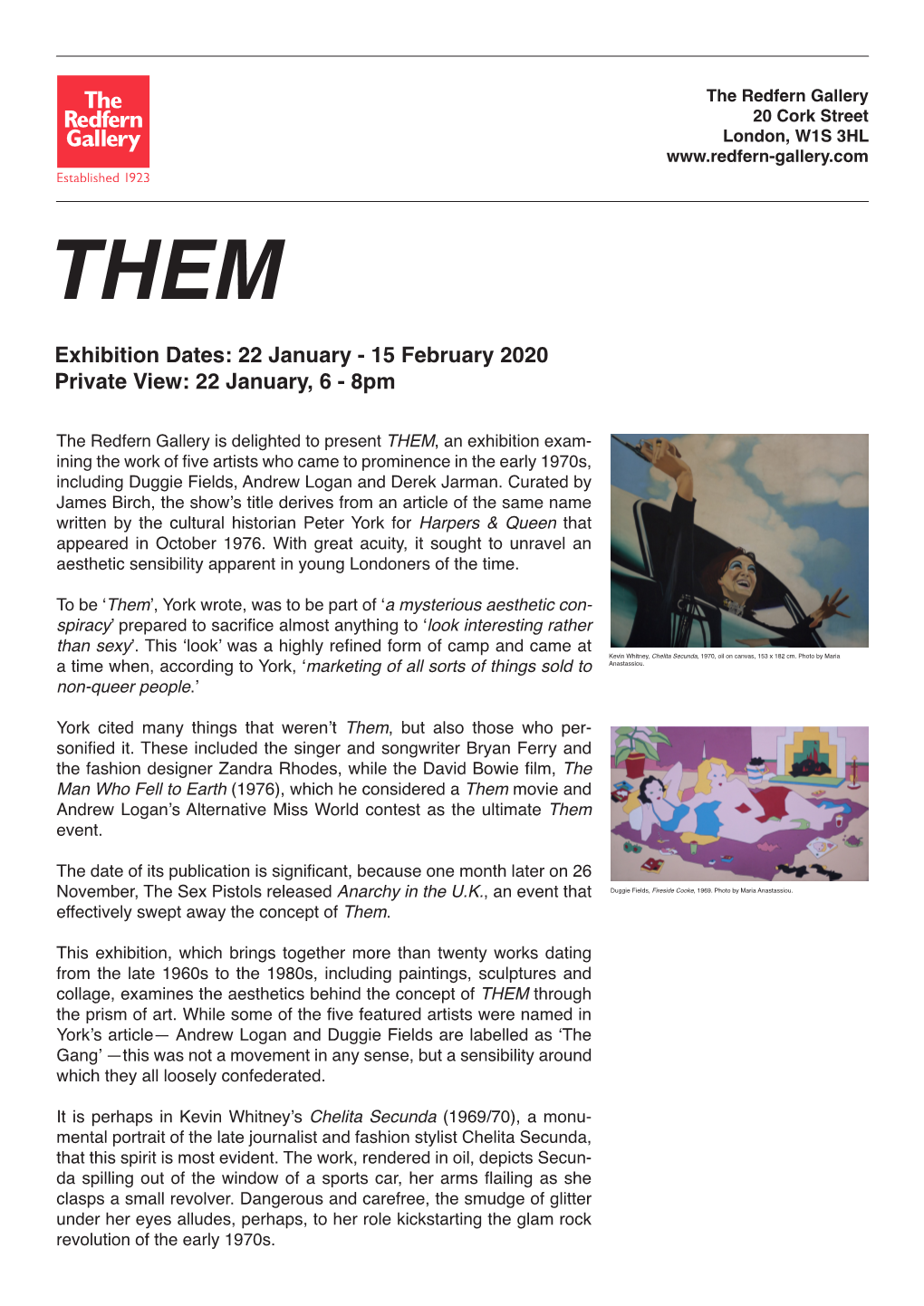 Exhibition Dates: 22 January - 15 February 2020 Private View: 22 January, 6 - 8Pm