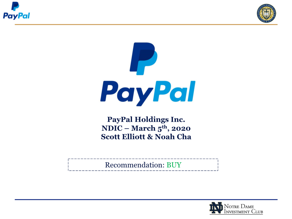 Paypal Holdings Inc. NDIC – March 5Th, 2020 Scott Elliott & Noah Cha